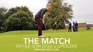 Father Son Golf v OpenDix: The Match (Part 1)