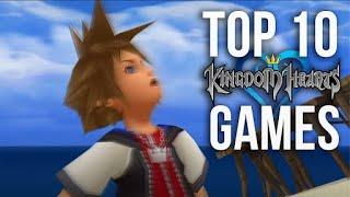 *SPOILER FREE* Top 10 KINGDOM HEARTS Games Based Only on STORY