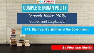 Top Indian Polity Questions #48: Rights and Liabilities of the Government