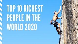 Top 10 Richest People in the World 2020