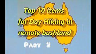 Top 10 Items for day hiking part 2