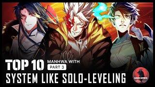 Top 10 System Manhwa/Manhua With Overpowered Main Character Like Solo Leveling Warrior Part 3