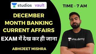 December Month Banking Current Affairs | Abhijeet Mishra