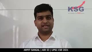 AIR 53 ARPIT SANGAL, UPSC CSE 2021-22, KSG INDIA