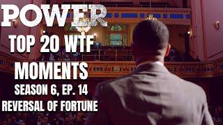 Top 20 WTF Moments | Power Season 6 Episode 14 Reaction