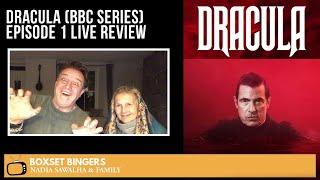 DRACULA (BBC SERIES) Episode 1 LIVE REVIEW