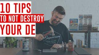 10 Tips to NOT Destroy Your Double Edge Safety Razors!