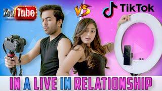 Youtube VS Tiktok | Live In Relationship | Humm Tumm