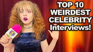 Top 10 Weirdest Celebrity Interviews of All Time