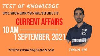 1st September 2021 Current Affairs || TOP 10 Current Affairs MCQ by Tarun Sir || Daily News Analysis