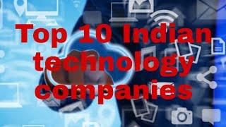 Top 10 Indian technology companies