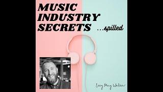 Music Industry Secrets... Spilled with Simon Pursehouse (Sentric)