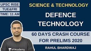 Defence Technology | Science & Technology | 60 Days Crash Course for Prelims 2020