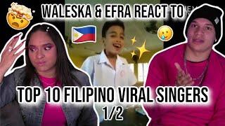 Waleska & Efra react to Top 10 Filipino singers who went Viral on youtube | 1/2| FIRST TIME REACTION