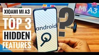 Mi A3, TOP 3 HIDDEN FEATURES, ANDROID 10, HINDI