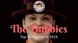 My Top 10 Action Figures of 2019 - The Dubbies