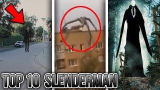 Top 10 SLENDERMAN Spotted In Real Life..