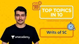 Top Topics in 10 | Indian polity | Writs of Supreme Court | Clear your concepts for UPSC CSE Exam