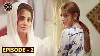 Mera Dil Mera Dushman Episode 2 | Alizeh Shah & Noman Sami | Top Pakistani Drama