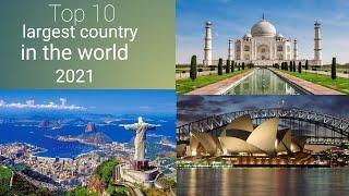 Top 10 largest country in the world 