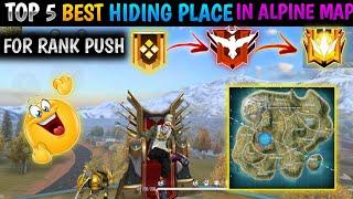 TOP 5 BEST HIDING PLACE IN ALPINE MAP FREE FIRE | BEST HIDING PLACE IN ALPINE MAP | FOR RANK PUSH