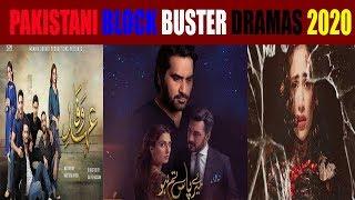 TOP 10 PAKISTANI BLOCK BUSTER DRAMAS 2020