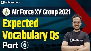 Airforce XY Group English Classes | Important Vocabulary Questions | Part 6 | English for Air Force