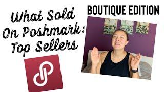 WHAT SOLD ON POSHMARK | POSHMARK BOUTIQUE EDITION