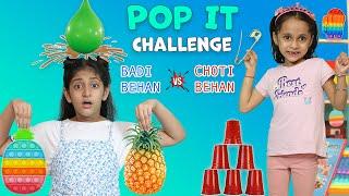 Pop It and Fidget Challenge | Choti vs Badi Behan | MyMissAnand