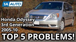 Top 5 Problems Honda Odyssey 3rd Generation 2005-10