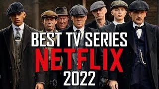 Top 10 Best Netflix Series to Watch Right Now! 2022