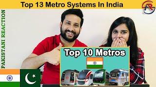 Pakistani Reaction 2020 on Top 13 largest and biggest operational metro system in India || ARS Vlogs