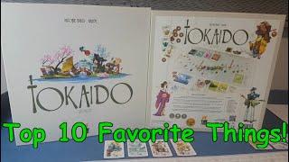 Top 10 Favorite things about Tokaido!