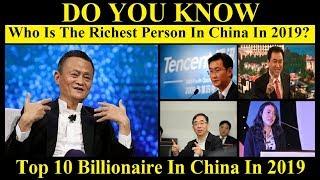 Top 10 Billionaire In China In 2019 | Who Is The Richest Person In China 2019?| Chinese Billionaires