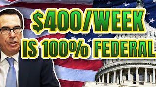 ENTIRE $400/WEEK PAID FOR BY THE FEDERAL GOVERNMENT | FUTURE OF SOCIAL SECURITY & MEDICARE