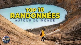 #TOP 10 DE MES PLUS BELLES #RANDONNÉES à travers le #monde 