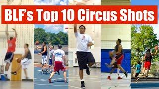 BLF's Top 10 Circus Shots (2015 - 2019)