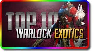 Destiny 2 - Top 10 Warlock Exotics in PvE & PvP (Destiny 2 Worthy Best Warlock Exotic)