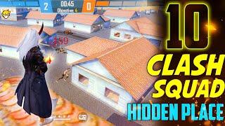 Top 10 Clash Squad Secret Hidden Places In Free Fire | Hidden Place In Free Fire In Clash Squad