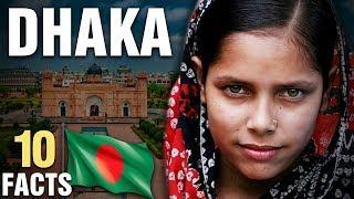 10 Surprising Facts About Dhaka, Bangladesh