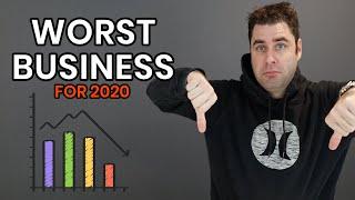 7 WORST Online Business Ideas To Start In 2020!