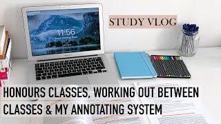 HONOURS CLASSES, COMBINING STUDYING WITH WORKING OUT + UPDATED ANNOTATING SYSTEM | Study Vlog 17