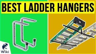 10 Best Ladder Hangers 2020