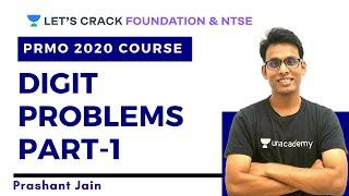 Digit Problems Part-1 | PRMO 2020 Course | Prashant Jain