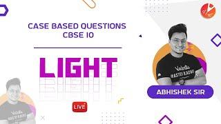 Light | Case-Based Questions | CBSE Class 10 Science Chapter 10 (Physics) | NCERT | Vedantu 9 and 10