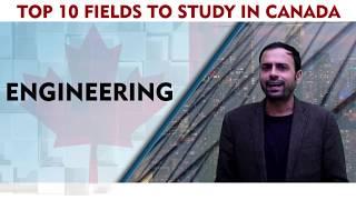 Top 10 field to Study in Canada (Engineering)