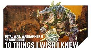 10 Things I Wish I Knew Before Playing Total War: Warhammer II - A Newbie Guide