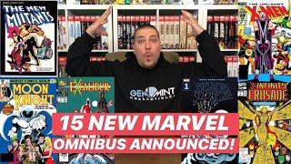 15 New MARVEL OMNIBUS Announced! UNCANNY X-MEN vol 4 | NEW MUTANTS | MARVEL COSMIC by DONNY CATES!