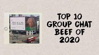 Top 10 Group Chat Beef of 2020