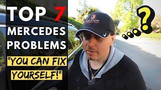 TOP 7 Mercedes Problems - You Can Fix Yourself! | Tips & Tricks